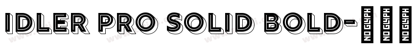 Idler Pro Solid Bold字体转换